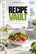 PrimePath Recipe Vault | 60 High-Protein Recipes for a Stronger You Fuel your goals without sacrificing flavor. 🥗💪